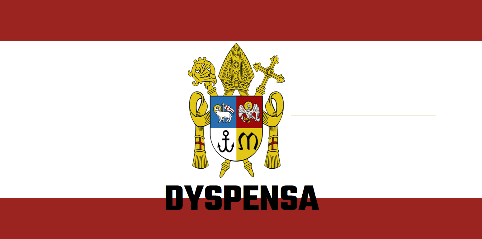 You are currently viewing Piątek 11 listopada – Dyspensa biskupa Toruńskiego