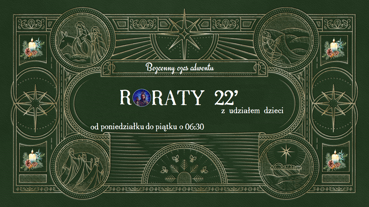 You are currently viewing Roraty w ostatnim tygodniu Adwentu – AD 2022