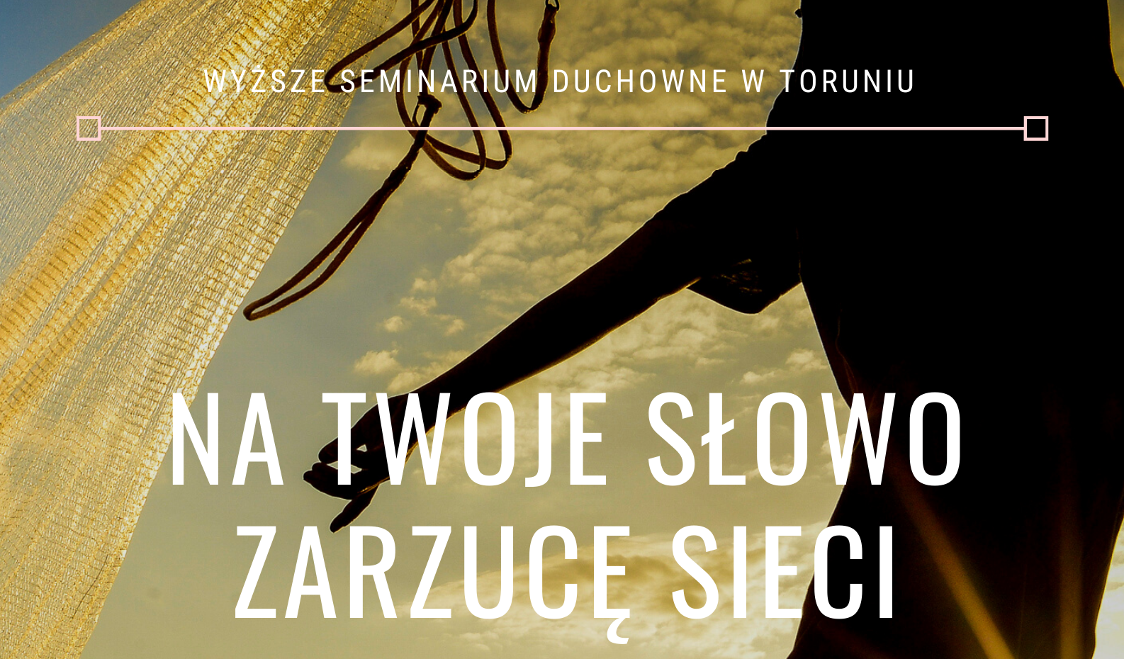 You are currently viewing Rekrutacja do Wyższego Seminarium Duchownego w Toruniu