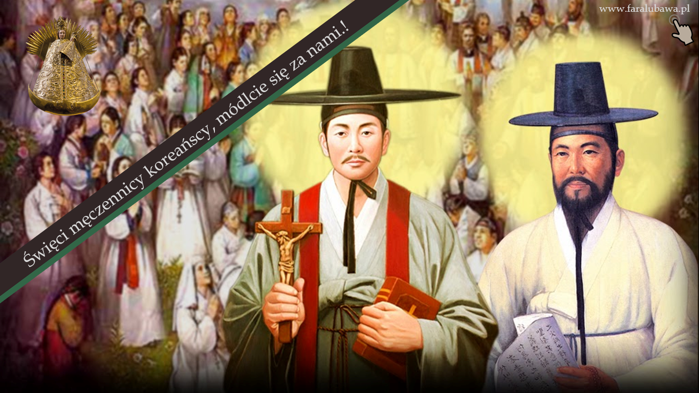 You are currently viewing 20 września -Wsp. świętych męczenników Andrzeja Kim Taegon, prezbitera, Pawła Chong Hasang i Towarzyszy