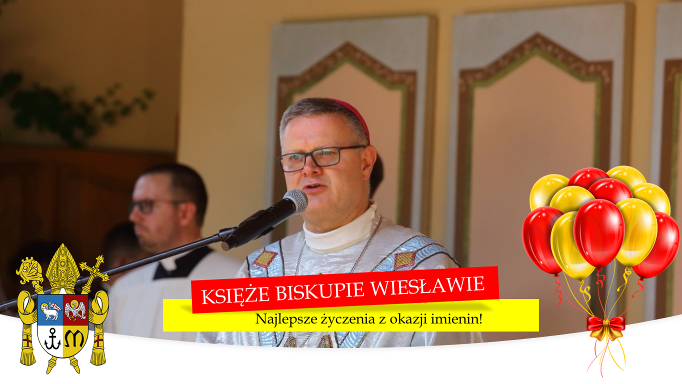 You are currently viewing Imieniny biskupa ordynariusza Wiesława Śmigla