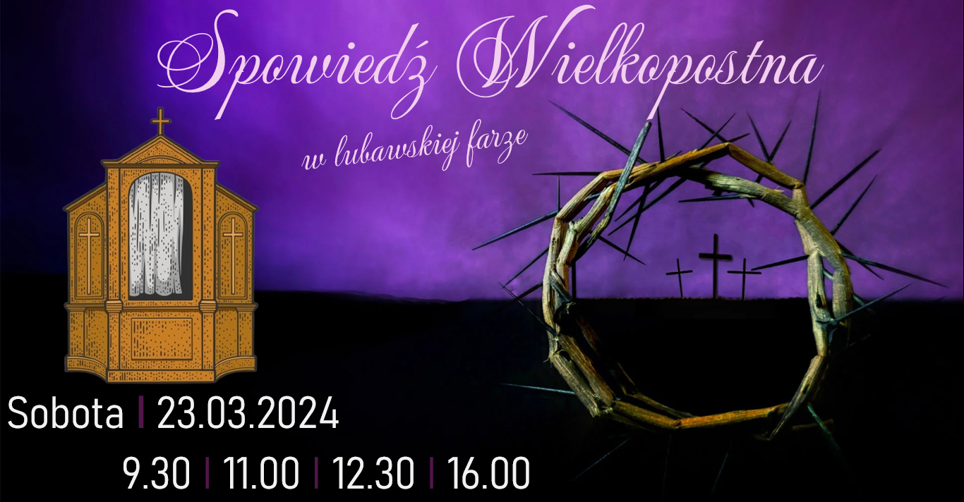 You are currently viewing Spowiedź Wielkopostna w lubawskiej farze A.D 2024