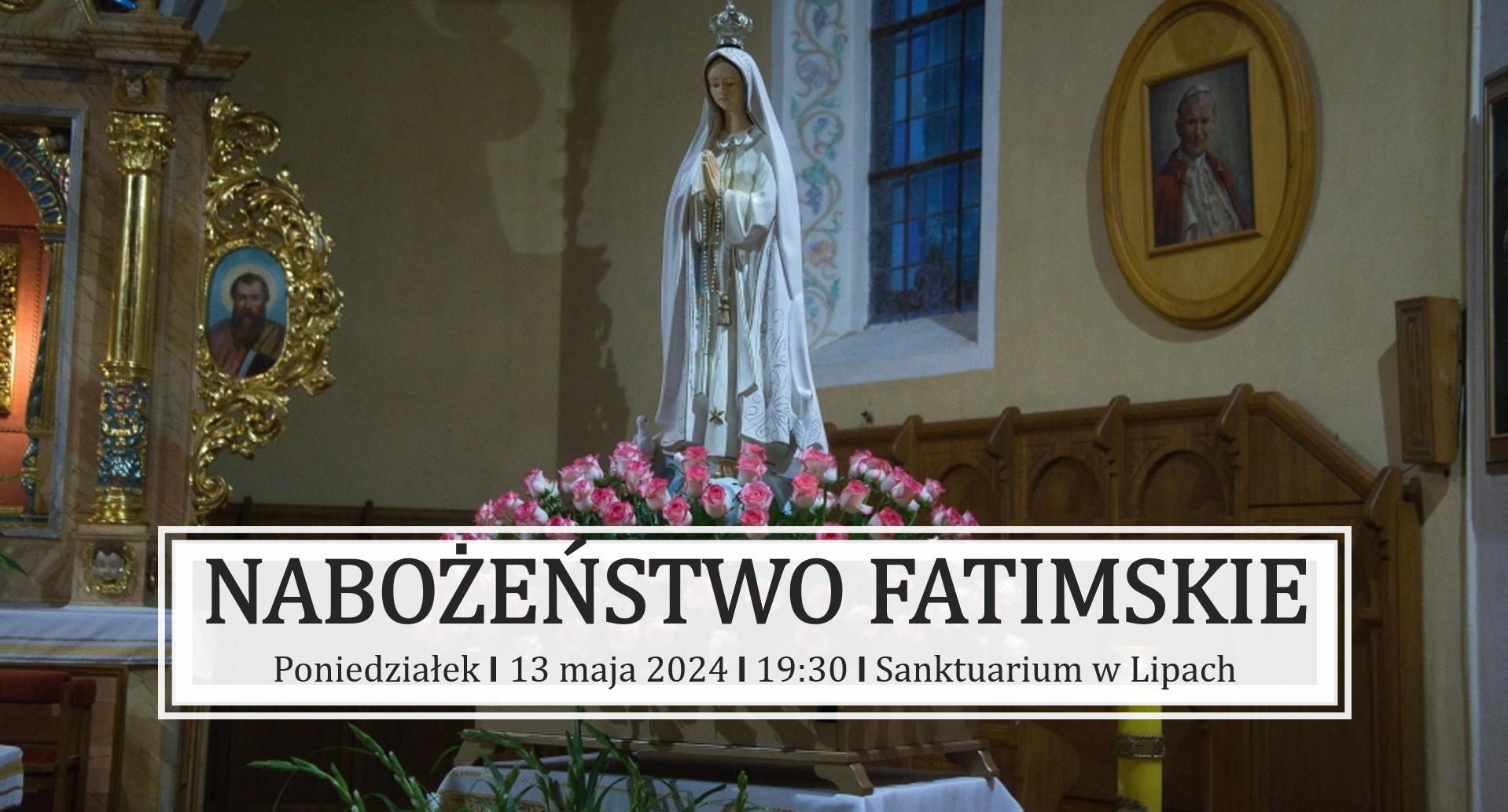 You are currently viewing Zapowiedź: I Nabożeństwo Fatimskie – maj 2024