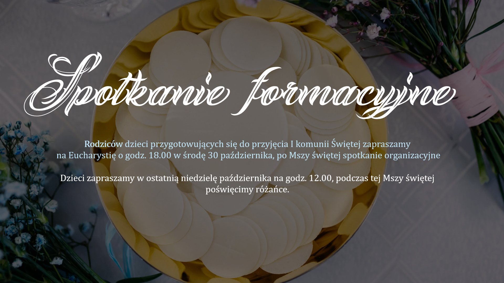 You are currently viewing Spotkania formacyjne dla rodziców i dzieci przygotowujących się do I Komuni Św.