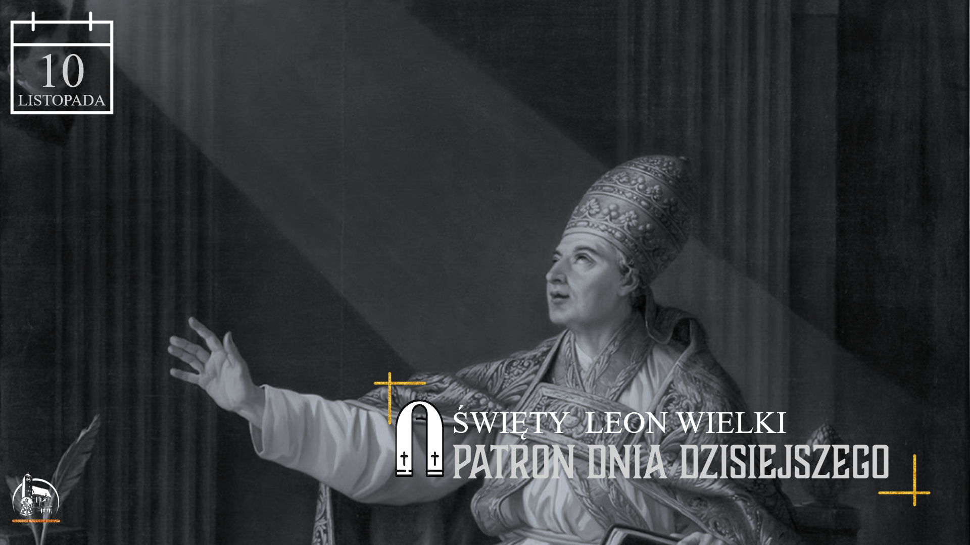You are currently viewing 10 listopada – Wspomnienie św. Leona Wielkiego, papieża i doktora Kościoła