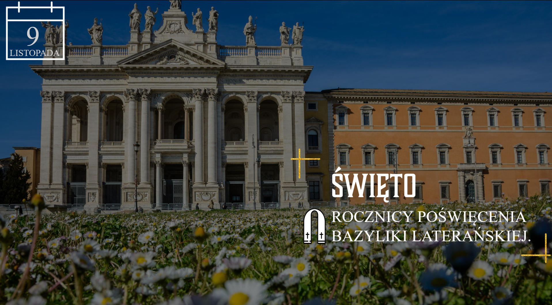 You are currently viewing 9 listopada – Święto rocznicy poświęcenia Bazyliki Laterańskiej 