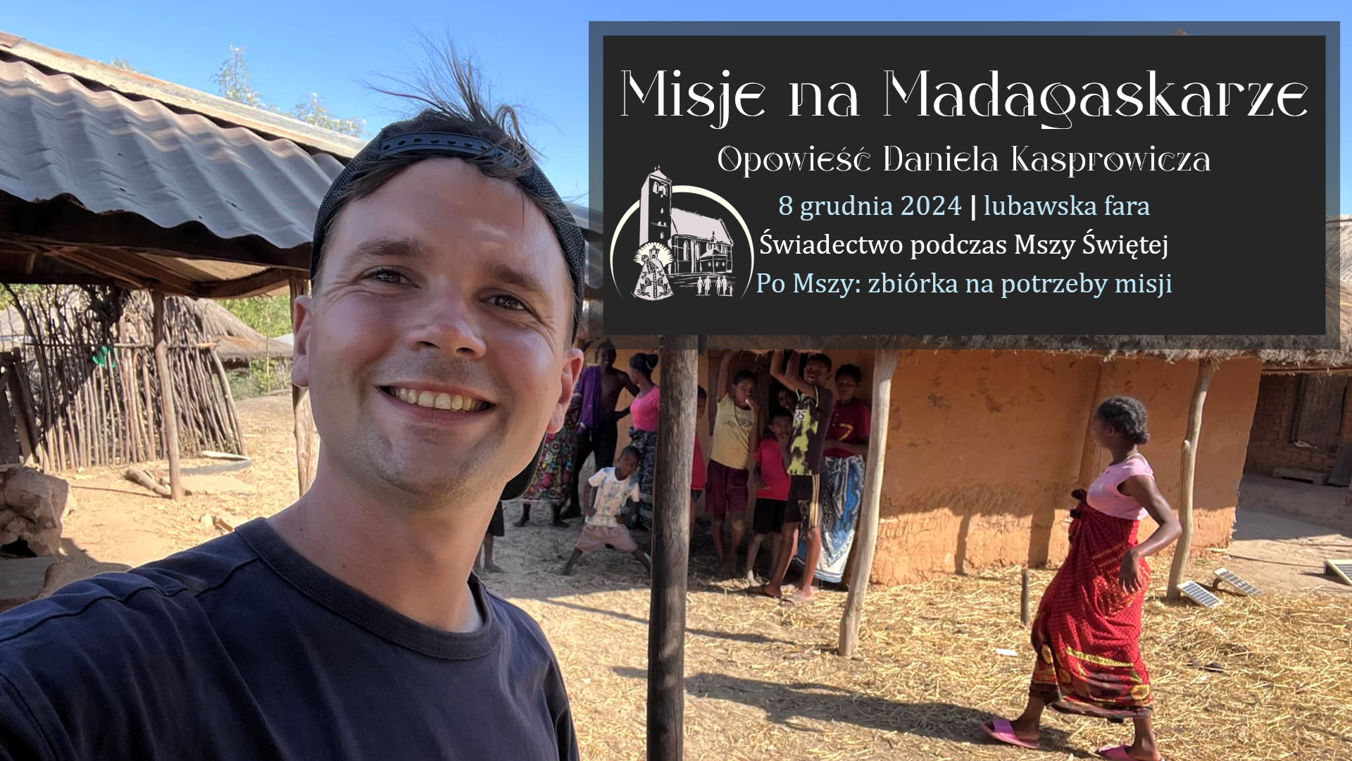 You are currently viewing Misje na Madagaskarze – Opowieść Daniela Kasprowicza