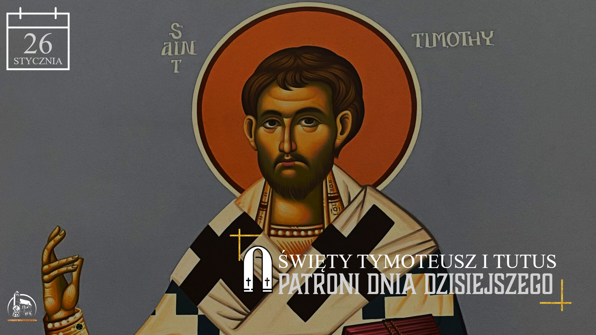 You are currently viewing 26 stycznia – Wspomnienie świętych biskupów Tymoteusza i Tytusa
