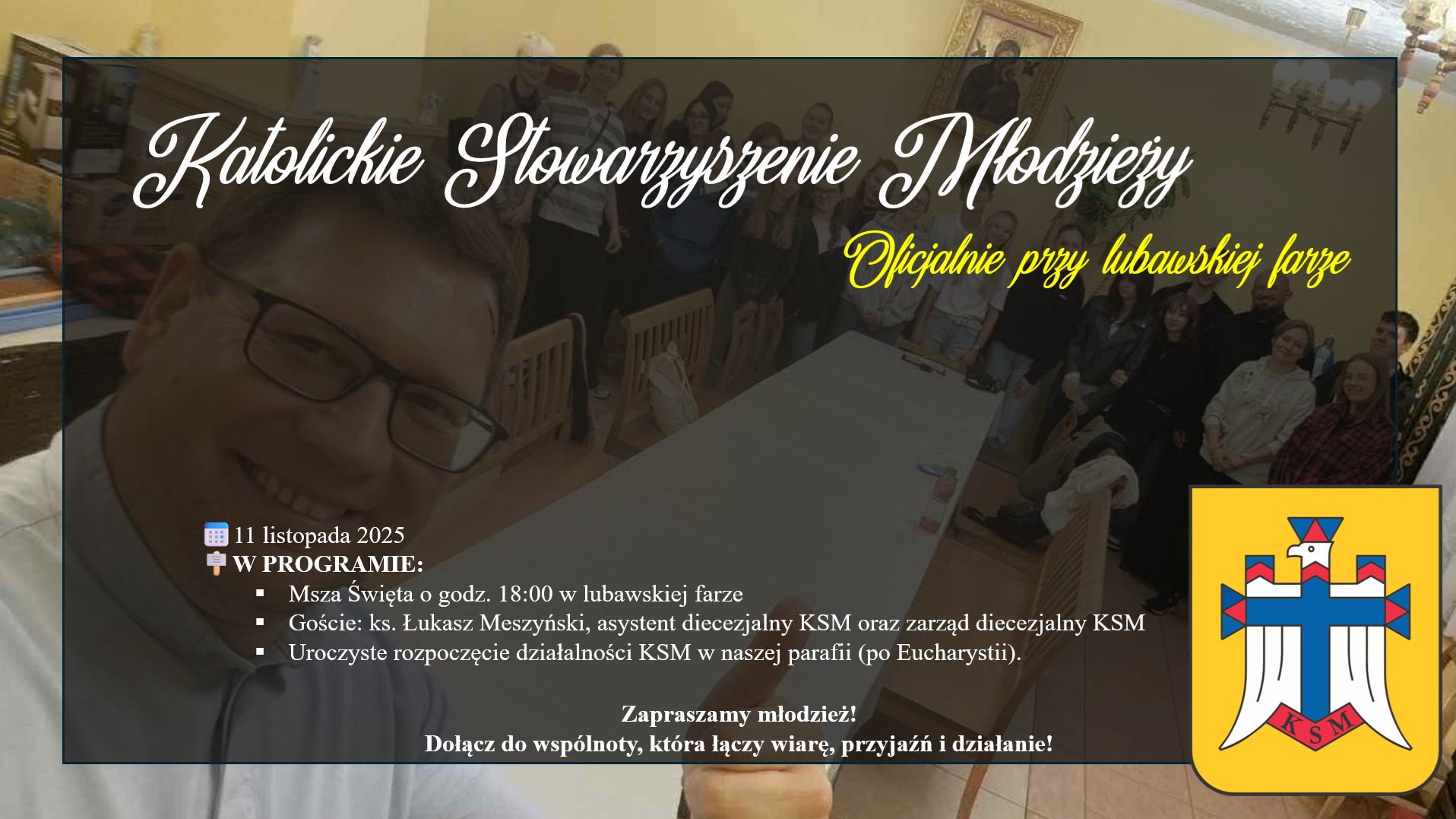 You are currently viewing Katolickie Stowarzyszenie Młodzieży oficjalnie rozpoczyna działalność w naszej parafii!
