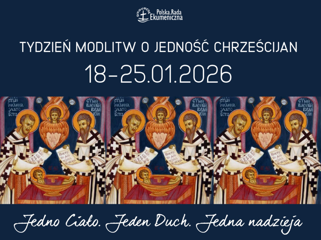 You are currently viewing 18-25 stycznia – Tydzień Powszechnej Modlitwy o Jedność Chrześcijan